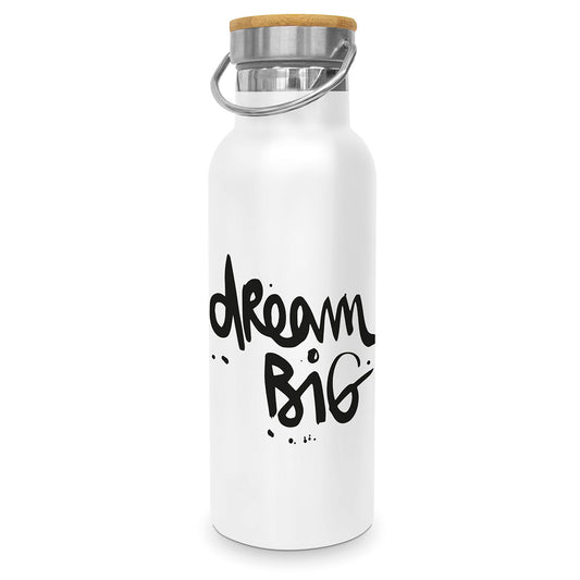 Dream Big Edelstahlflasche