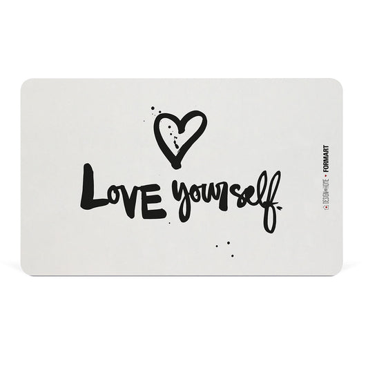 Love yourself  D@H Brettchen